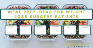 Meal prep ideas for weight loss surgery patients in LA, CA