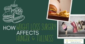 Weight Loss Surgery Affects Hunger