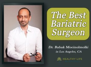 Dr. Babak Moeinolmolki- best bariatric surgeon