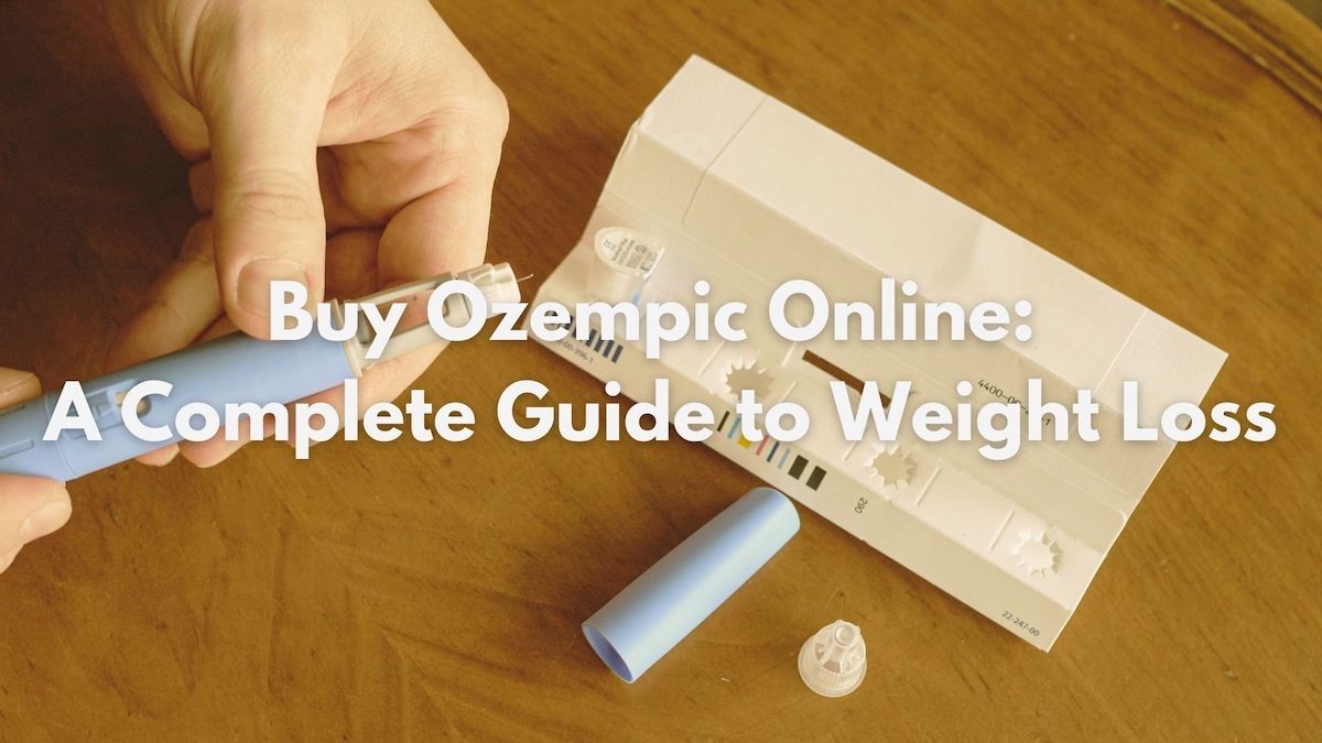 Buy Ozempic Online A Complete Guide to Weight Loss HLB