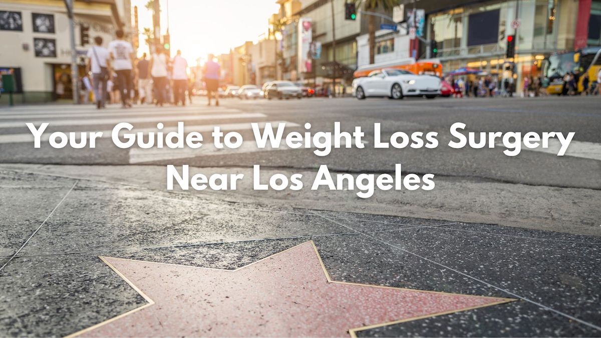 Weight Loss Surgery in Los Angeles