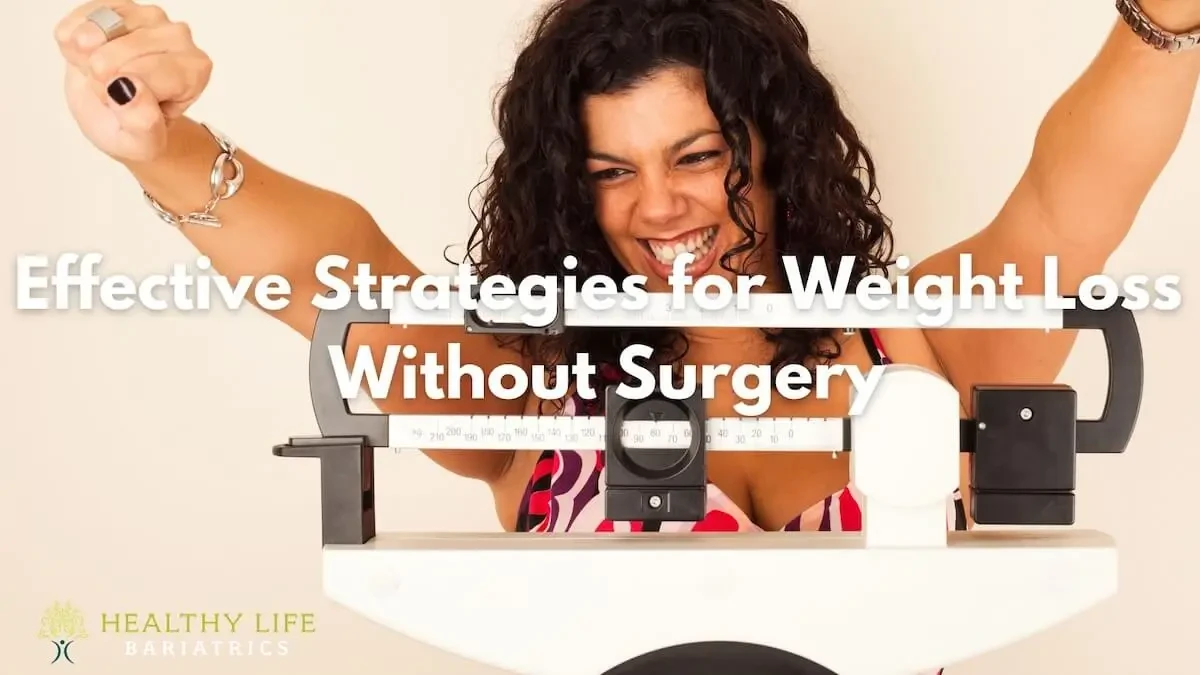 Effective Strategies for Weight Loss Without Surgery