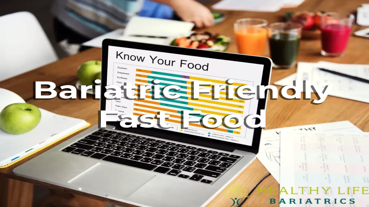 Bariatric Friendly Fast Food