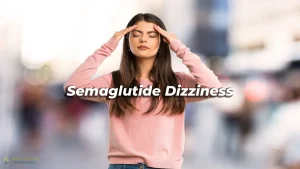 Semaglutide Dizziness- Treatment at HLB in LA, CA